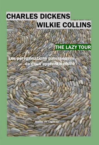 The lazy tour : les pérégrinations paresseuses de deux apprentis oisifs