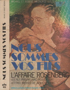 Nous sommes vos fils - L'affaire Rosenberg