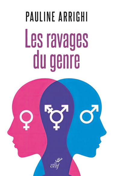 Les ravages du genre : femme et homme ne sont pas des identités