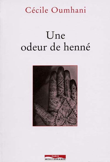 Une odeur de henné