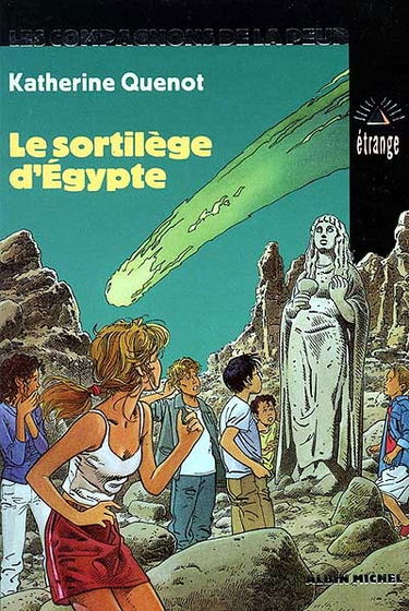 Les compagnons de la peur. Vol. 10. Le sortilège d'Egypte