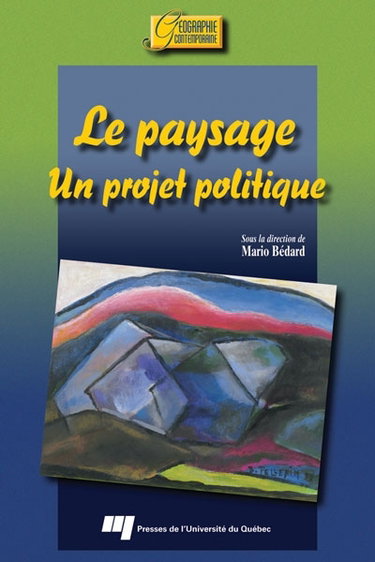 Couverture de Le paysage, un projet politique