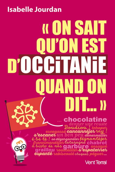 On sait qu'on est d'Occitanie quand on dit...
