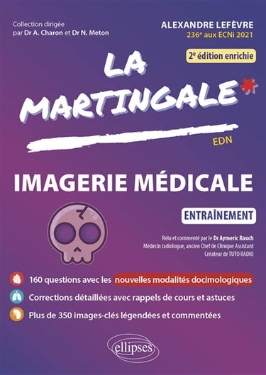 La martingale. Imagerie médicale : entraînement : EDN