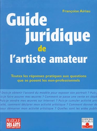 Guide juridique de l'artiste amateur