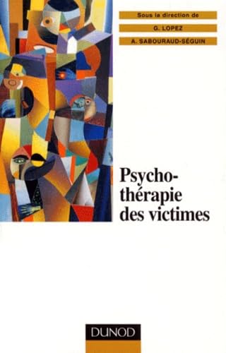 Psychothérapie des victimes: Le traitement multimodal du psychotraumatisme