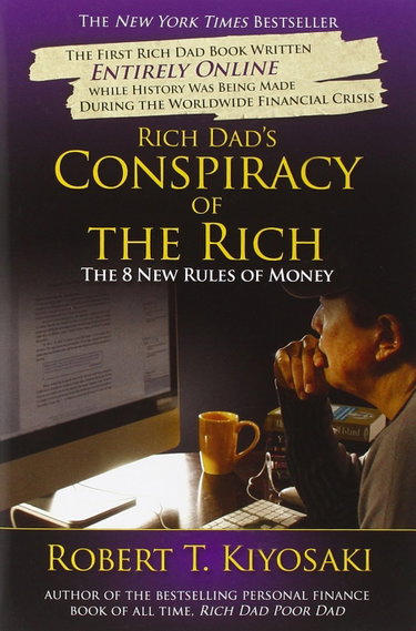 Couverture de Rich Dad's Conspiracy of the Rich: The 8 New Rules of Money