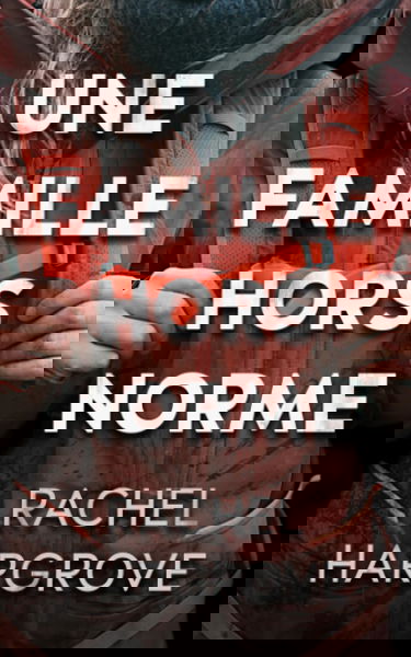 Une famille hors norme: un thriller psychologique