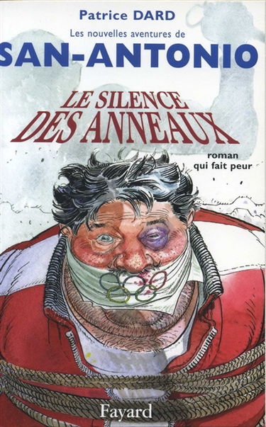 Les nouvelles aventures de San-Antonio. Le silence des anneaux