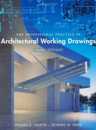 Couverture de The Professional Practice of Architectural Working Drawings