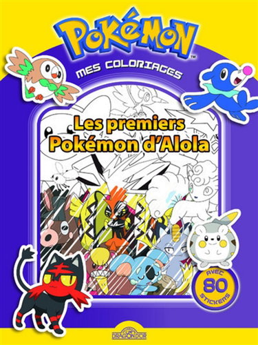 Couverture de Pokémon, mes coloriages : les premiers Pokémons d'Alola par The Pokémon Company