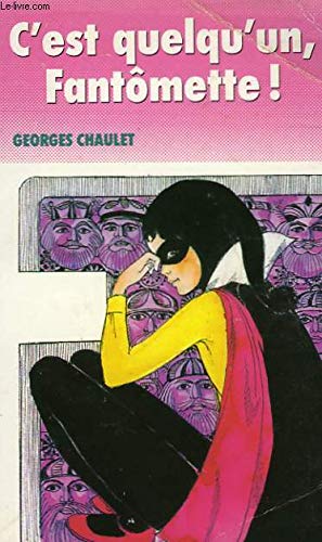 C'est quelqu'un Fantomette