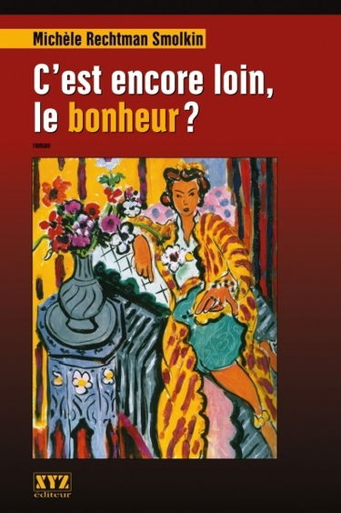 C'est encore loin le bonheur ?