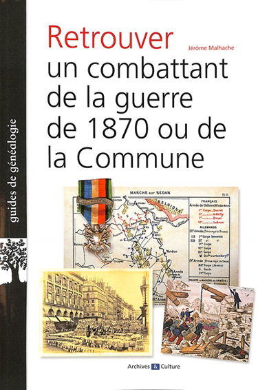 Retrouver un combattant de 1870 ou de la Commune