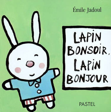 Lapin bonsoir, lapin bonjour