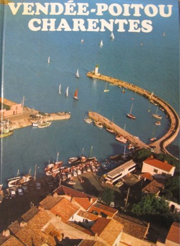 Vendée, Poitou, Charentes