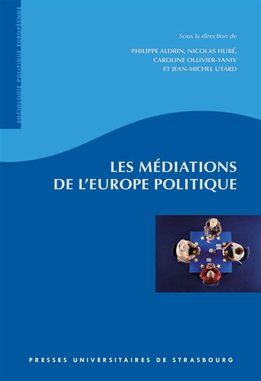 Les médiations de l'Europe politique