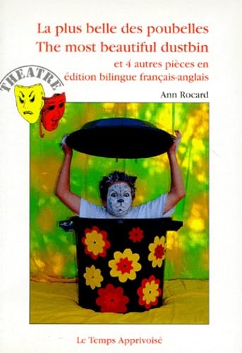 La plus belle des poubelles. The most beautiful Dustbin
