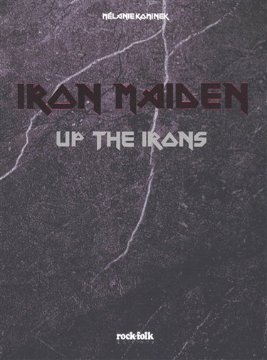 Couverture de Iron Maiden : up the irons