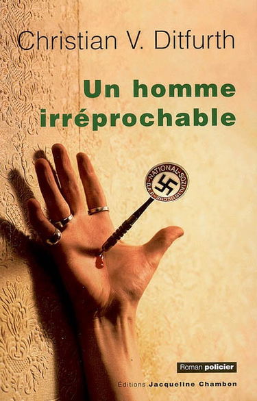 Un homme irréprochable : la première enquête criminelle de Stachelmann