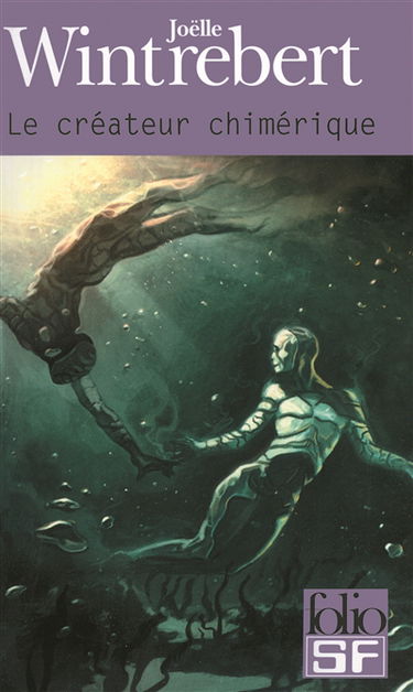 Le créateur chimérique