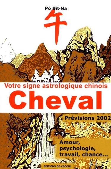 Votre horoscope chinois en 2002 : Cheval