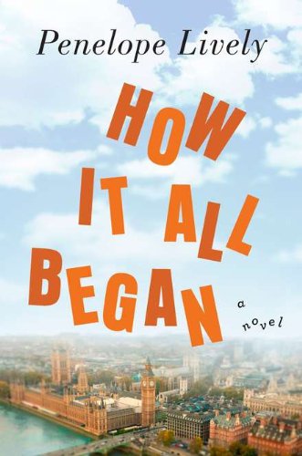 Couverture de How It All Began: A Novel par Penelope Lively