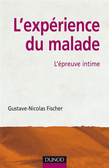 L'expérience du malade : l'épreuve intime