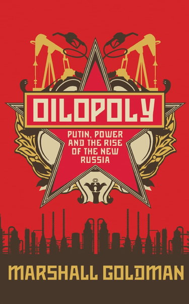 Couverture de Oilopoly: Putin, Power and the Rise of the New Russia