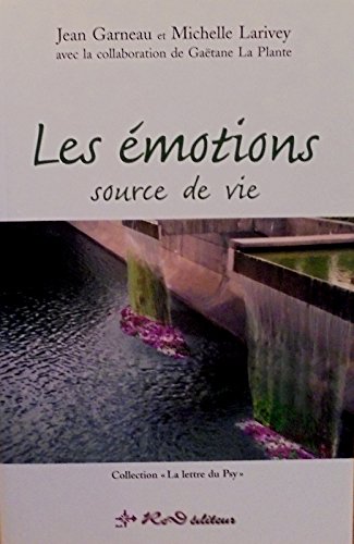 Les émotions source de vie