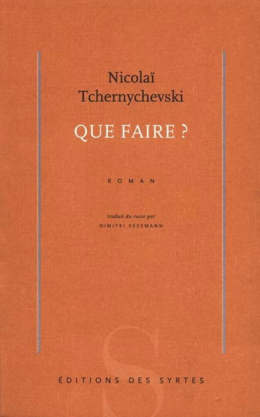 Que faire ? : les hommes nouveaux