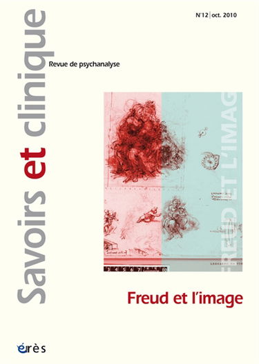 Savoirs et clinique, n° 12. Freud et l'image