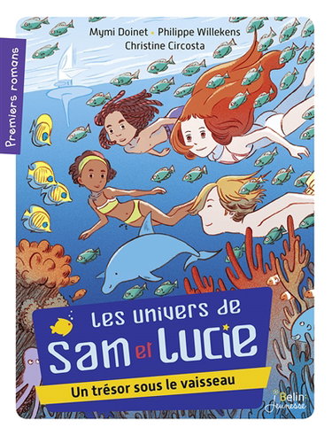 Les univers de Sam et Lucie. Vol. 2. Un trésor sous le vaisseau