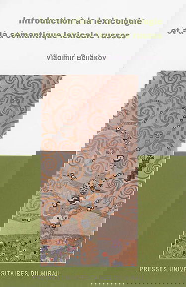 Introduction à la lexicologie et à la sémantique lexicale russes