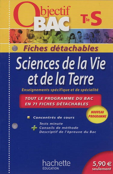 Sciences de la vie et de la Terre, terminale S : enseignements spécifique et de spécialité
