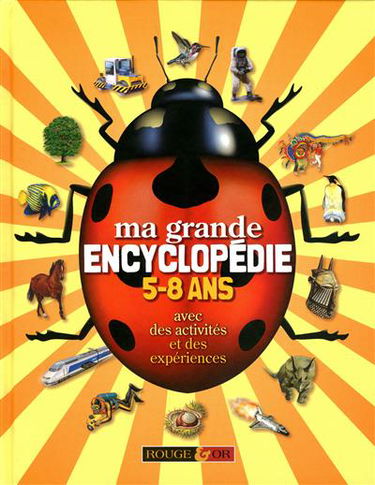 Ma grande encyclopédie : 5-8 ans