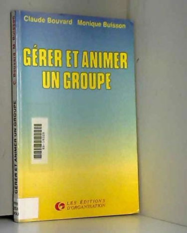 Gérer et animer un groupe