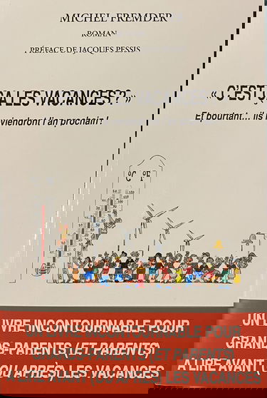 "C'est ça les vacances ?": Et pourtant... ils reviendront l'an prochain !