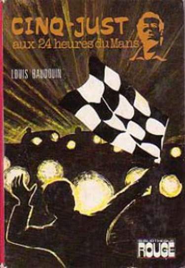 Couverture de Cinq-Just aux 24 heures du Mans (Bibliothèque verte)