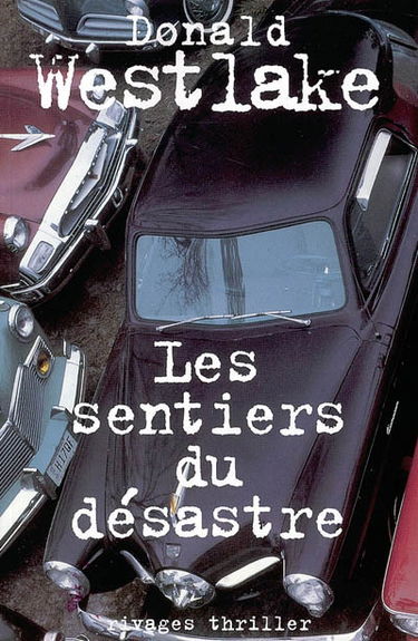 Les sentiers du désastre