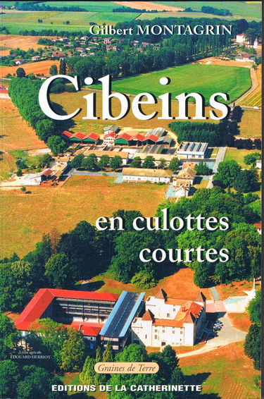 Cibeins en culottes courtes