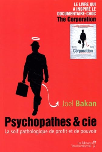 Psychopathes & Cie: La soif pathologique de profit et de pouvoir