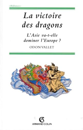 La victoire du dragon : l'Asie va-t-elle dominer l'Europe ?