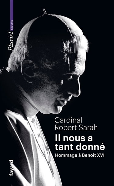 Couverture de Il nous a tant donné : hommage à Benoît XVI