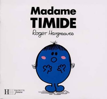 Madame Timide