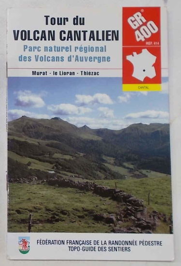 Fédération française de randonnée pédestre, tours des volcans cantaliens