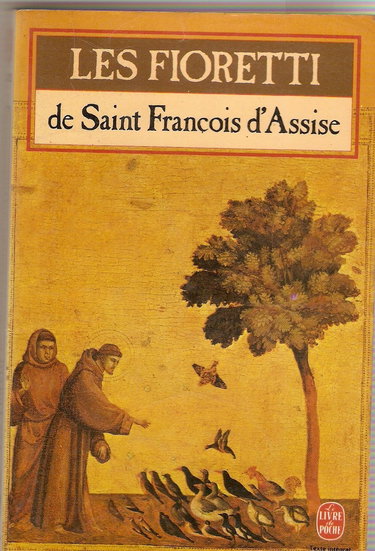 LES FIORETTI DE SAINT FRANCOIS D'ASSISE
