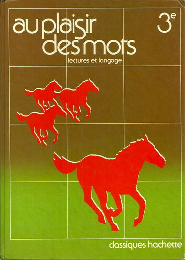 Au plaisir des mots lectures et langage 3è