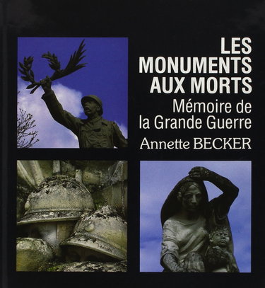 Couverture de MONUMENTS AUX MORTS par Jean-Jacques Becker