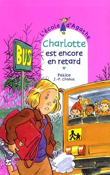 L'école d'Agathe. Vol. 19. Charlotte est encore en retard